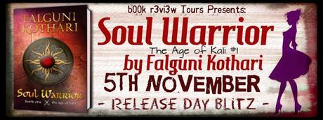 Release Day Blitz of Soul Warrior by Falguni Kothari