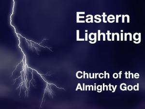 Eastern Lightning Church of the Almight God