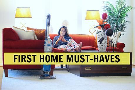 First Home Must-Haves