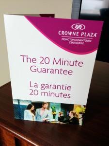 The 20 Minuted Guarantee at Crown Plaza