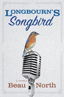 LONGBOURN'S SONGBIRD BLOG TOUR - READ BEAU NORTH'S GUESTPOST & WIN A PAPERBACK COPY!