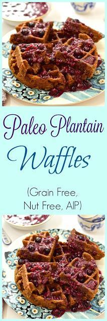 Plantain Waffles with Berry Compote (Paleo, AIP, Grain Free, Dairy Free)