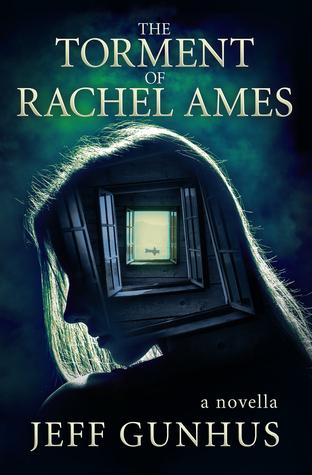 Book Review: The Torment of Rachel Ames by Jeff Gunhus: A Perfect Psychological Thriller #RACHELAMES