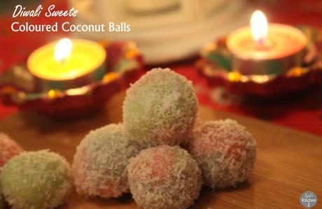 Coloured Coconut SnowBalls – Diwali Recipe