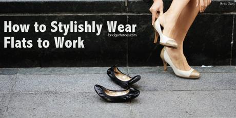 How to Stylishly Wear Flats to Work