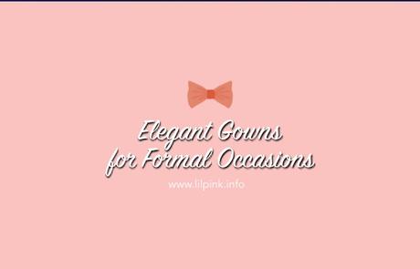 Elegant Gowns for Formal Occasions