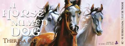 Be sure to sign up for the book blitz for A Horse Named Dog by Theresa Oliver. Details below.