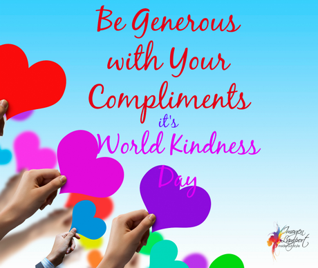 Be generous with your compliments - November 13 is World Kindness Day
