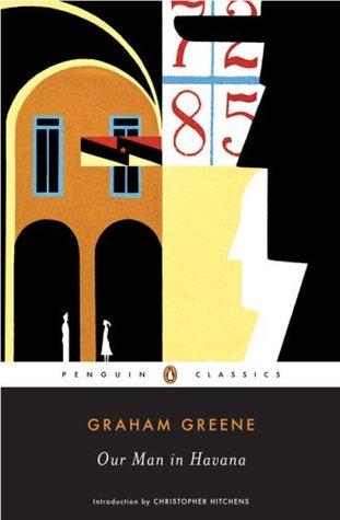 Our Man in Havana by Graham Greene