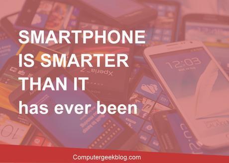 Smartphone-is-Smarter-than-it-has-ever-been