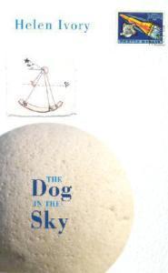 Poetry Review: The Dog In The Sky by Helen Ivory