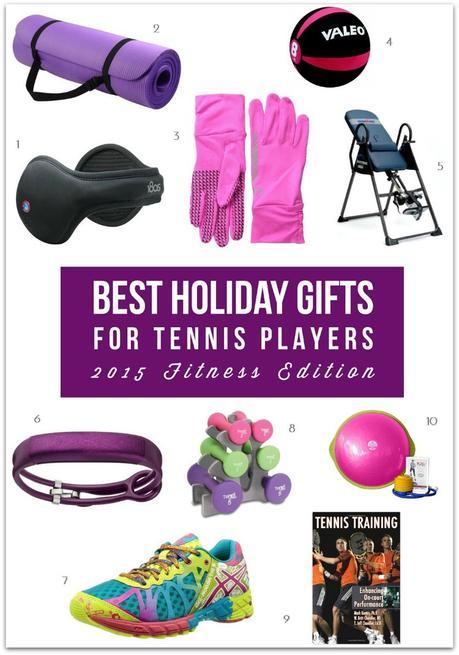 Best Gifts for Tennis Players - 2015 Fitness Edition