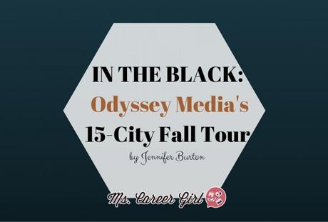 IN THE BLACK:  Odyssey Media's 15-City Fall Tour