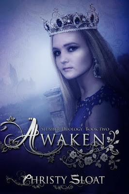 Awaken (Slumber Duology, Book Two) by Christy Sloat  @agarcia6510 @ChristySloat