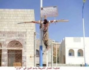 A crucifixion in Yemen, by the jihadist group Ansar al-Shariah
