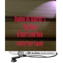Audiobook Review: The Birds & Don’t Look Now by Daphne du Maurier (narrated by Peter Capaldi)