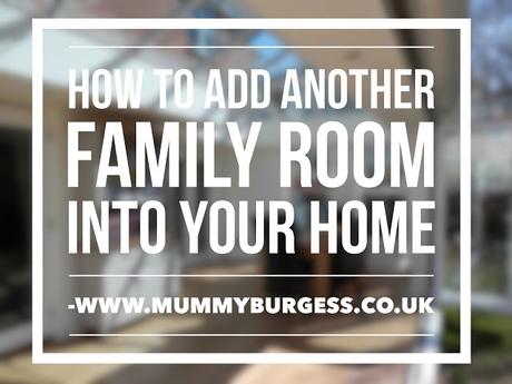 How to add another family room into your home