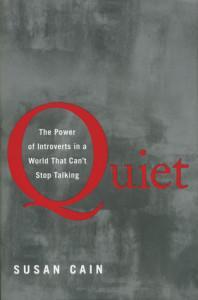Quiet the power of introverts in a world that can't stop talking