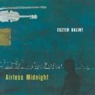 Eszter Balint: Airless Midnight