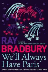 Book Review: We’ll Always Have Paris by Ray Bradbury