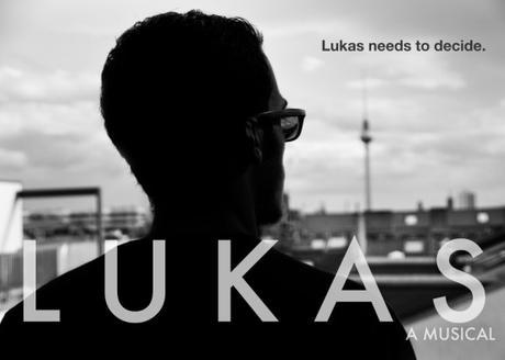 Lukas, A Musical at TiltHAUS Lukas, a musical