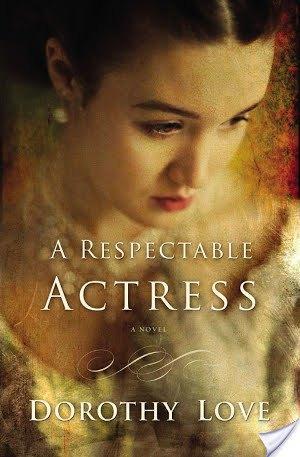 A Respectable Actress by Dorothy Love