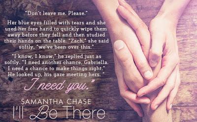 I'll Be There- Montgomery Brother's #6-  by Samantha Chase- Teaser Tuesday!