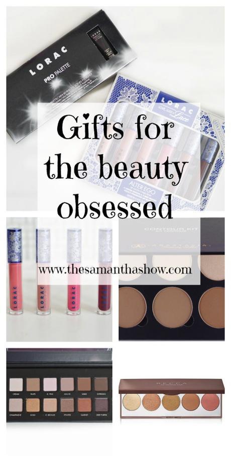 gifts for the beauty obsessed
