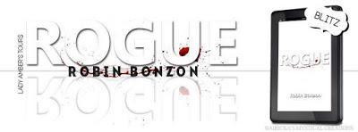 Rogue by Robin Bonzon @agarcia6510 @rbonzonauthor