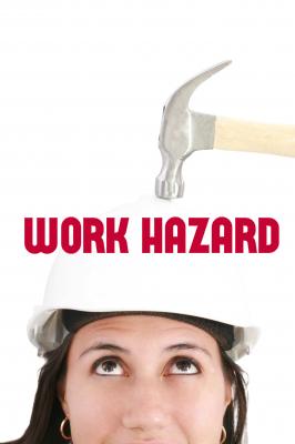 Work Hazard