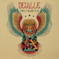Deville release new video for 'Make It Belong To Me' | New album Make It Belong To Us out this Friday on Fuzzorama Records