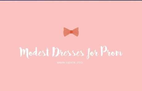 Modest Dresses for Prom