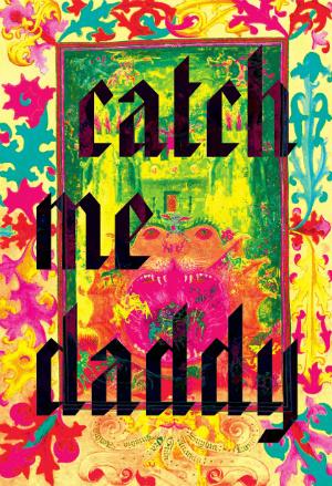 REVIEW: Catch Me Daddy