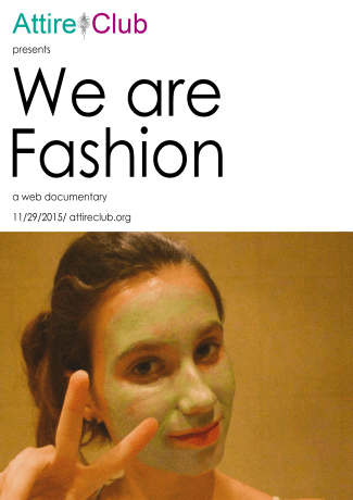 We Are Fashion Web Documentary by Attire Club
