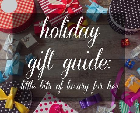 Holiday Gift Guide: One and Done One-Items Gifts of Luxury