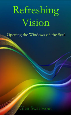 #RefreshingVision By Glen Swartwout Can Really Open The Windows Of Your Soul