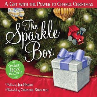 Blog Tour: The Sparkle Box: A Gift with the Power to Change Christmas by Jill Hardie