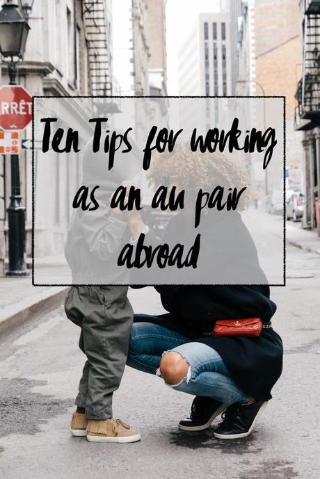ten tips for working as an au pair abroad