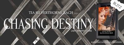 Chasing Destiny by Tia Silverthorne Bach @agarcia6510  @Tia_Bach_Author