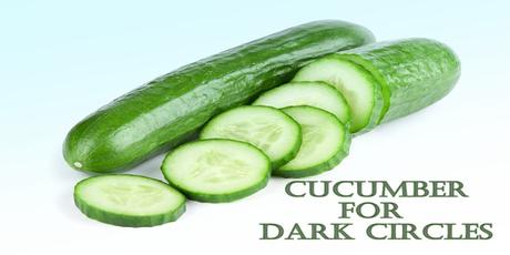 Cucumber for Dark Circles