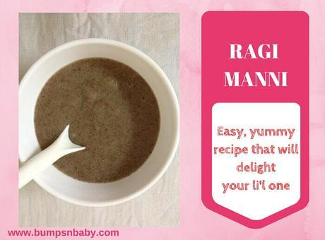 Ragi Manni Recipe for Babies (Sweet and Savory Versions)