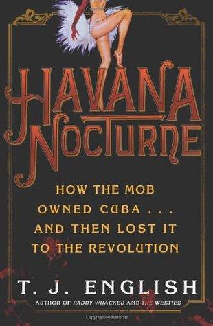 Havana Nocturne by T.J. English