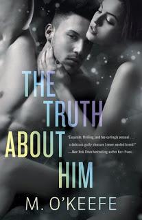 The Truth About Him by M. O'Keefe - A Book Review