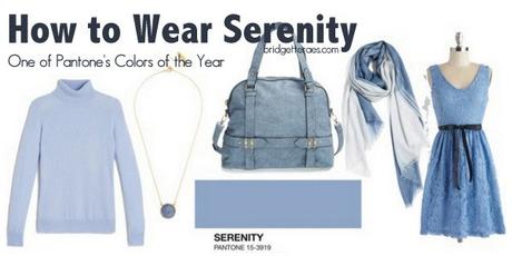 How to Wear Serenity: One of Pantone’s Colors of the Year