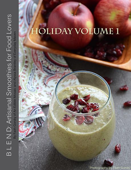 Blend Artisanal Smoothies for Food Lovers, Holiday Volume, Review (REPOST)