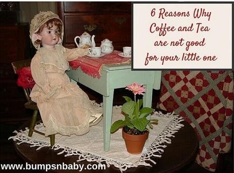 7 Valid Reasons Why Your Child Should NOT be Drinking Tea and Coffee