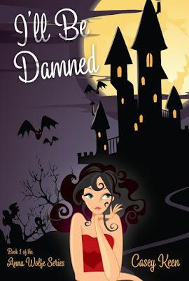 I’ll Be Damned by Casey Keen @agarcia6510  @AnnaWolfeSeries