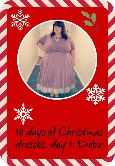 12 days of Christmas Dresses. Day 1: Debz