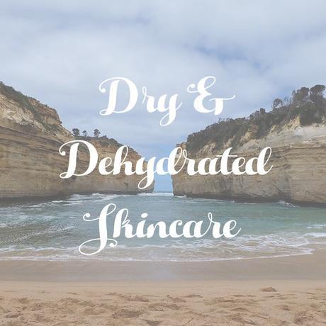 dry & dehydrated skincare
