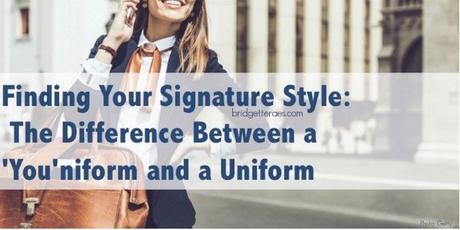 Finding Your Signature Style: The Difference Between a ‘You’niform and a Uniform